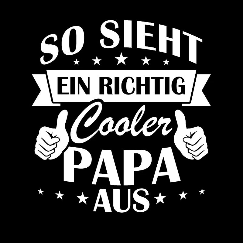 So sieht ein richtig cooler papa aus