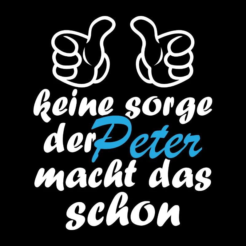 Der peter macht das schon