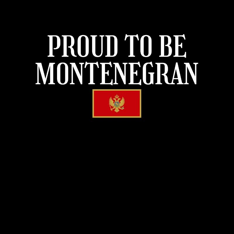 Fier d’être Monténégrin Drapeau Monténégrin