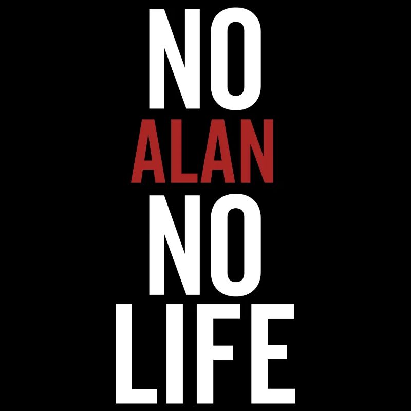 Pas d’Alan, pas de vie