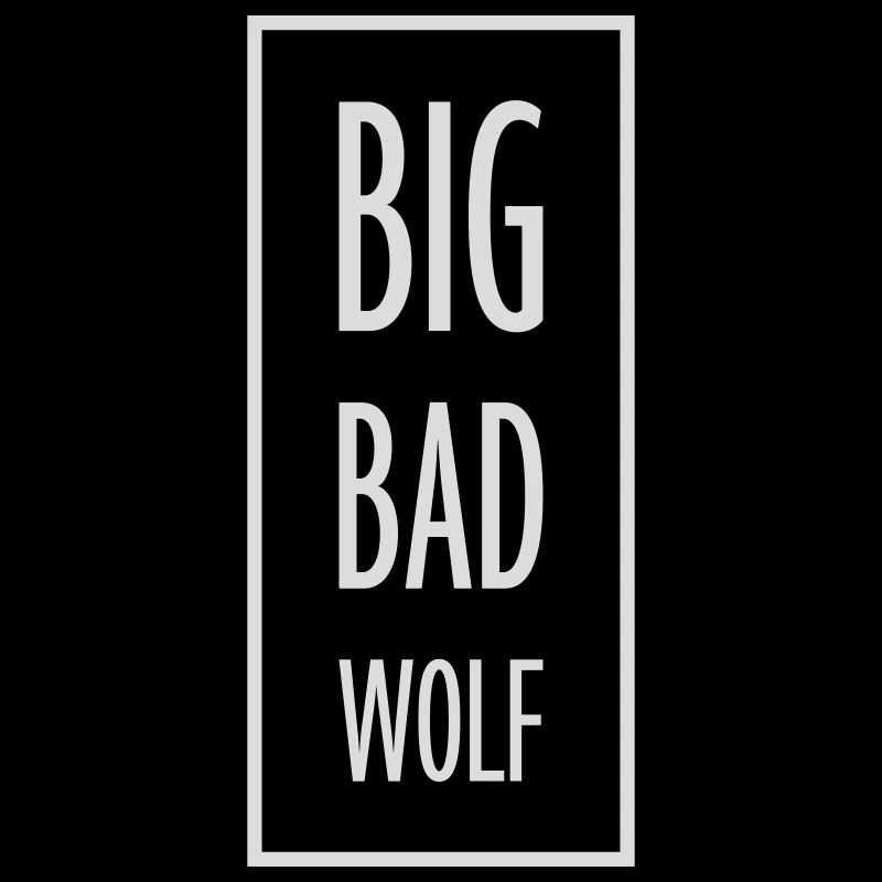 big bad wolf Zitat