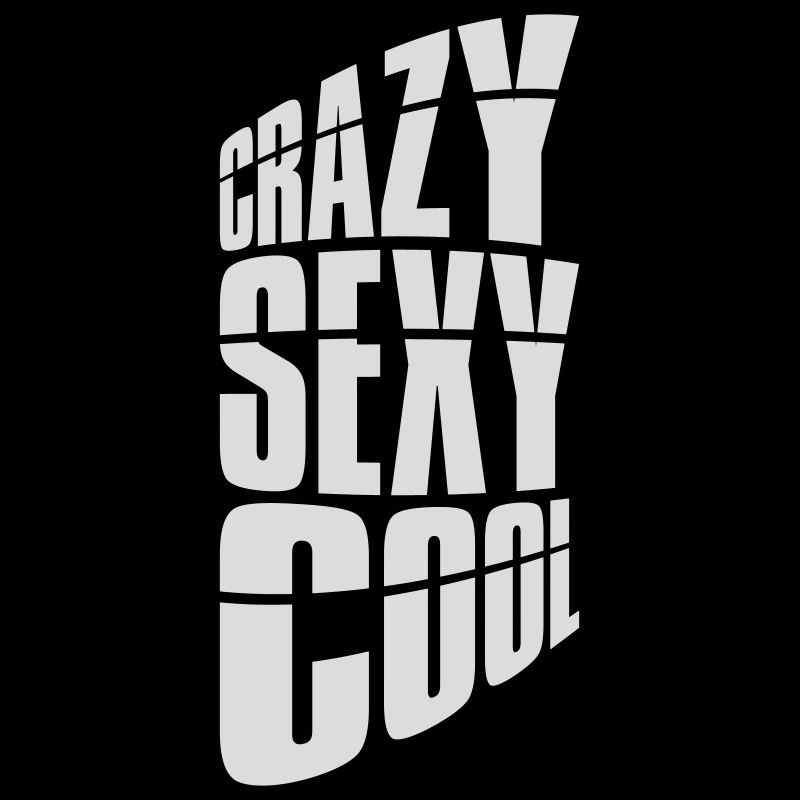 crazy sexy cool design