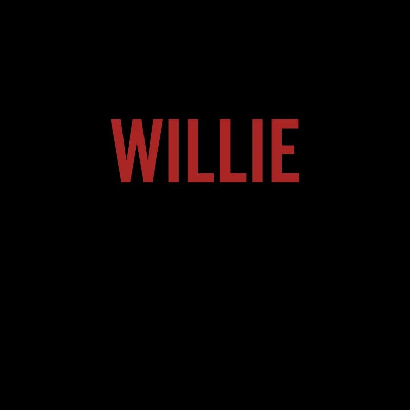 Pas de Willie, pas de vie