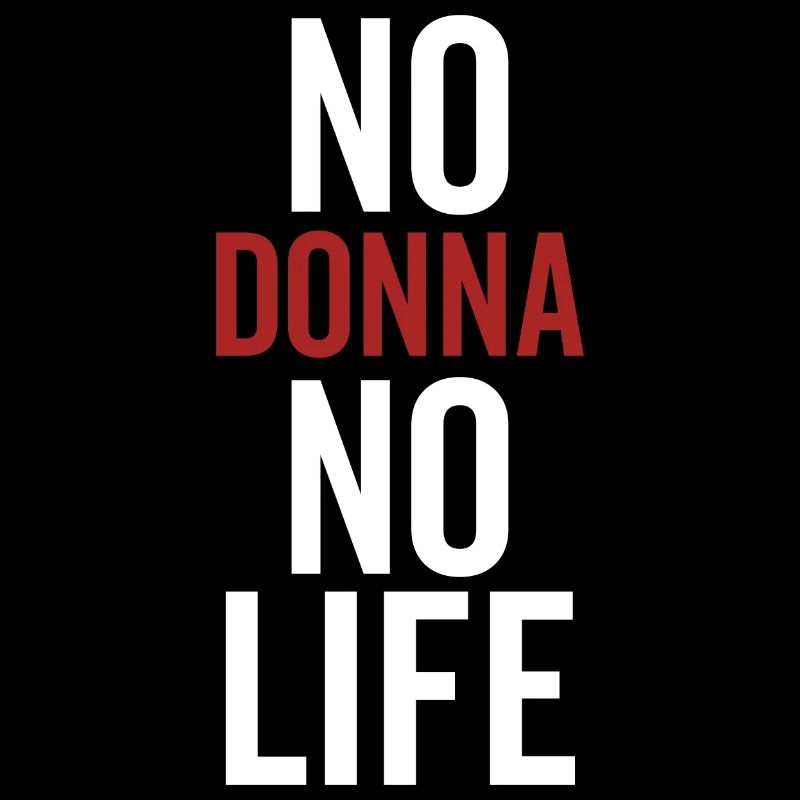 No Donna No Life