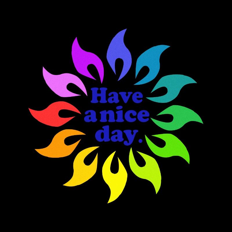 Have a nice day