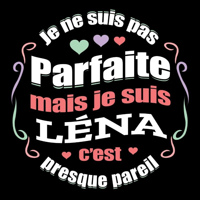 LÉNA PARFAITE - PRENOM LÉNA