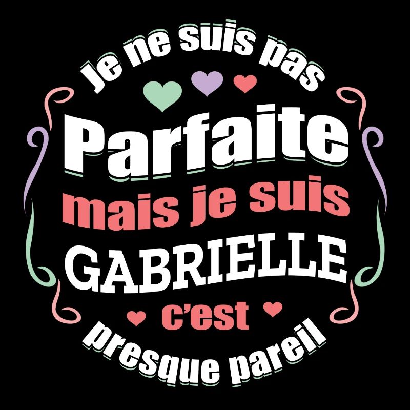 GABRIELLE PARFAITE - PRENOM GABRIELLE