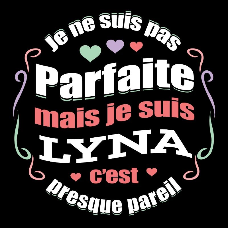 LYNA PARFAITE - PRENOM LYNA