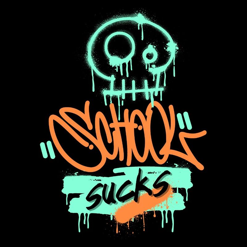 Schule, Schulfrust, lustiger Spruch Graffiti-Stil