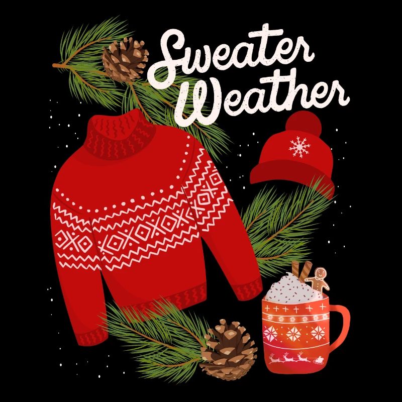 Sweater-Weather, lustiger Spruch, Winter, Pullover