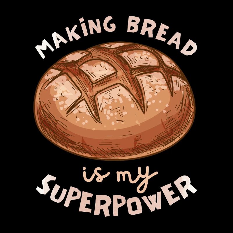 Brot backen, Spruch, Bäcker, Bäckerin