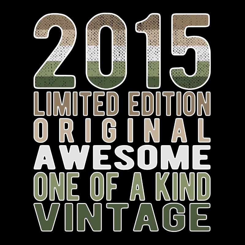 Limited Edition seit 2015 Geburtstag Vintage 2015