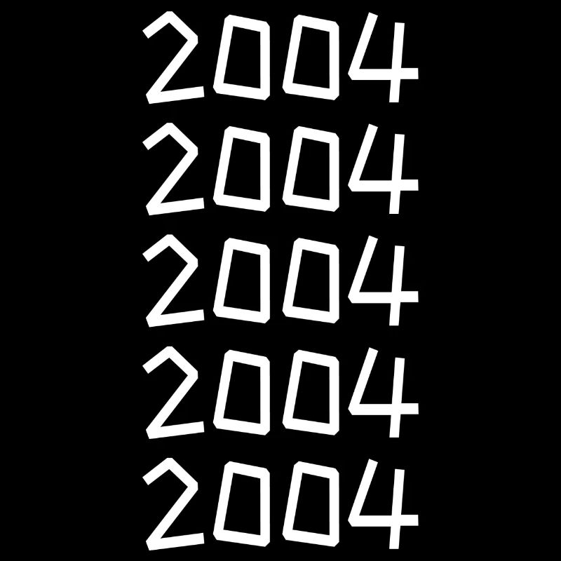 Born in 2004