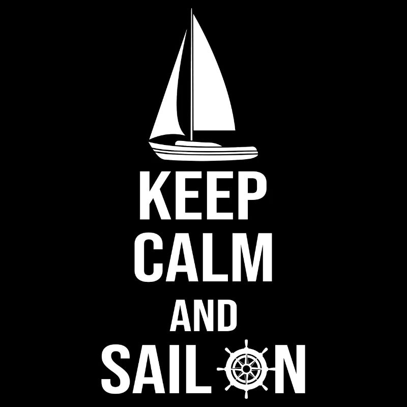 Keep calm and sail on