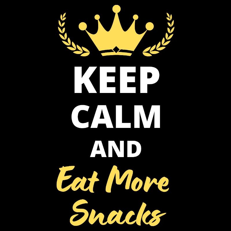 "Keep Calm and Eat More Snacks" - Gourmet und Spaß