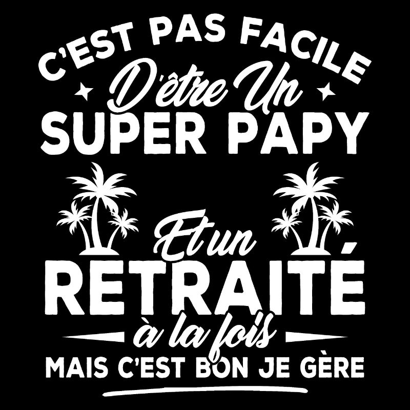 Pas facile d'être un super Papy et un Retraité