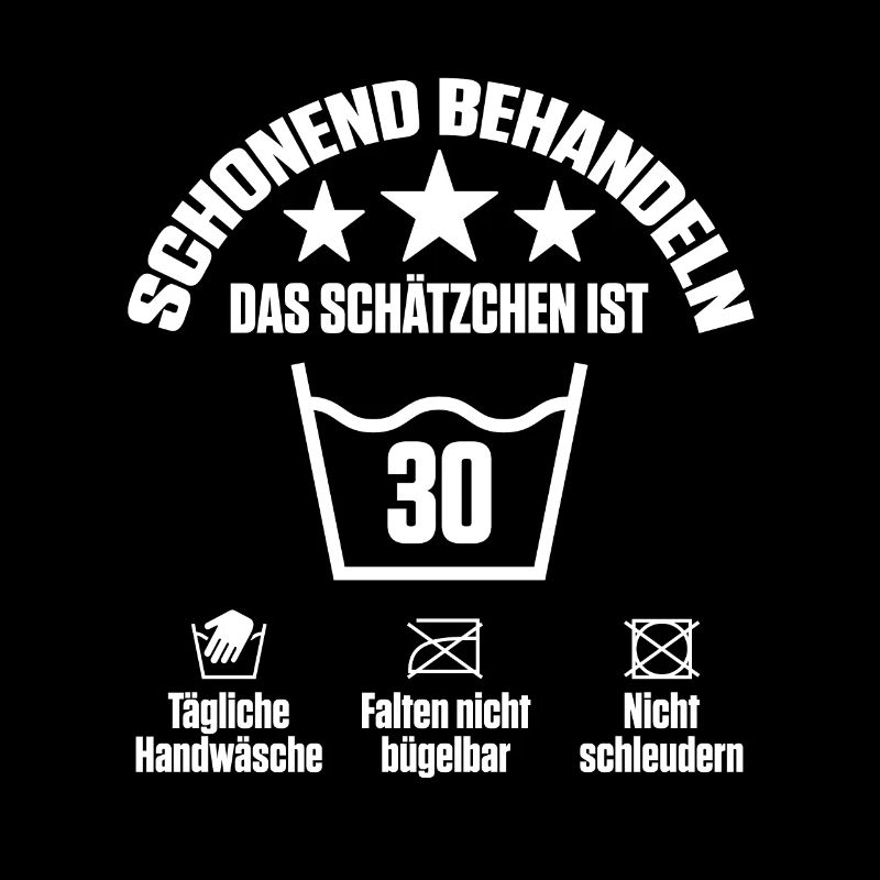 Schonend behandeln das Schätzchen ist 30