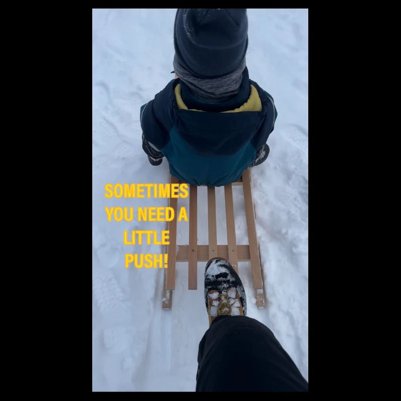 Manchmal braucht man einen kleinen Anstoß!