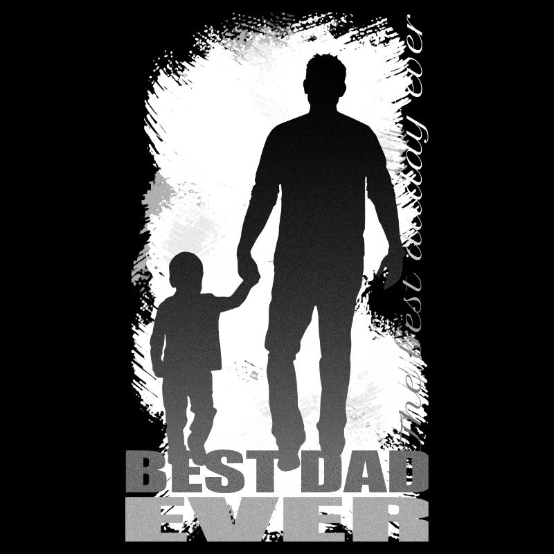 Daddy best dad ever boy