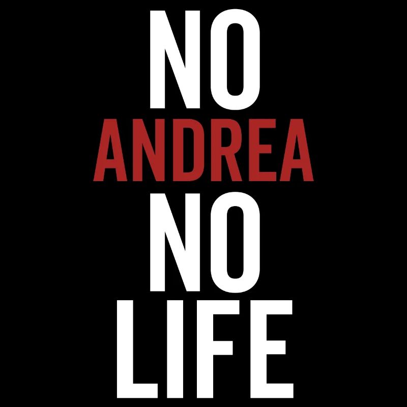 Pas d’Andrea, pas de vie