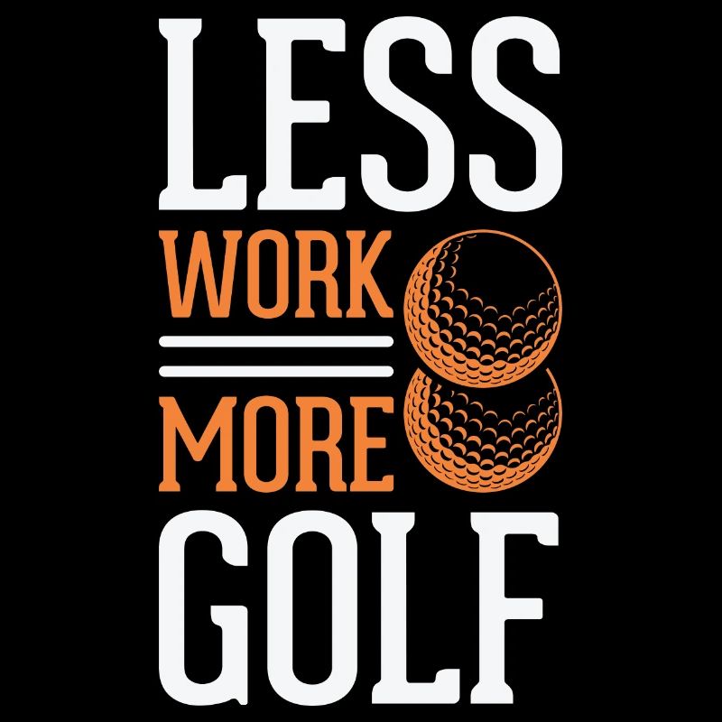 less work more golf
