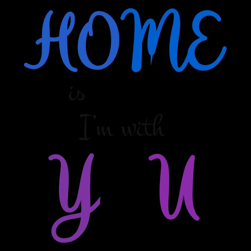 Phrase home ist, wo immer ich mit dir bin