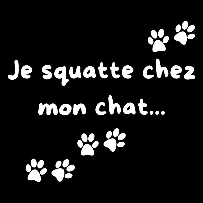 Je squatte chez mon chat