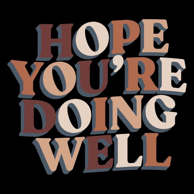 Ich hoffe, dir geht es gut Motivation Hoffnung