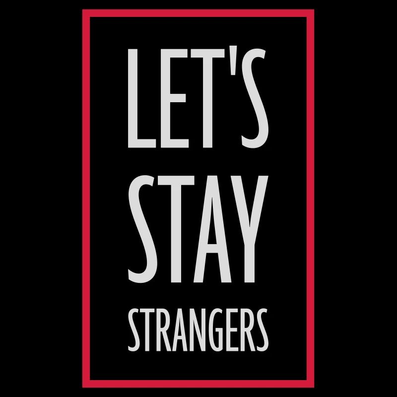 Citation Restons Strangers