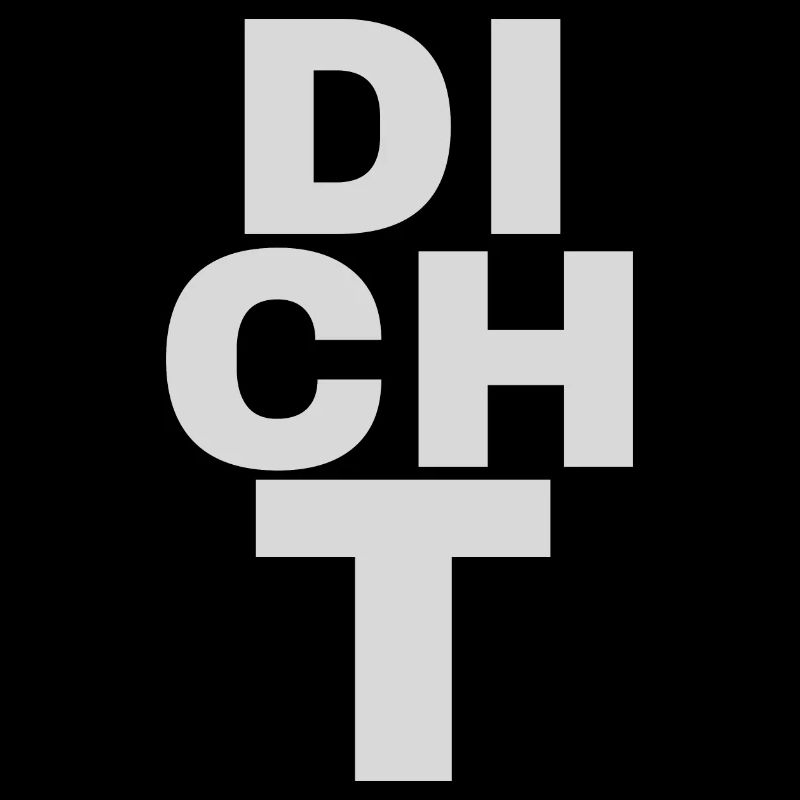 DICHT