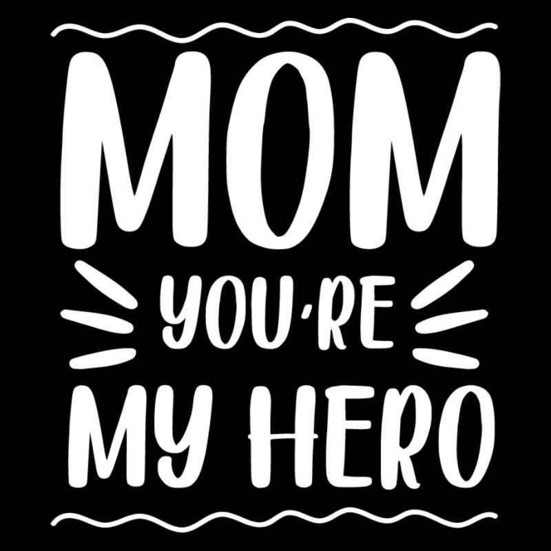Maman, tu es mon héros