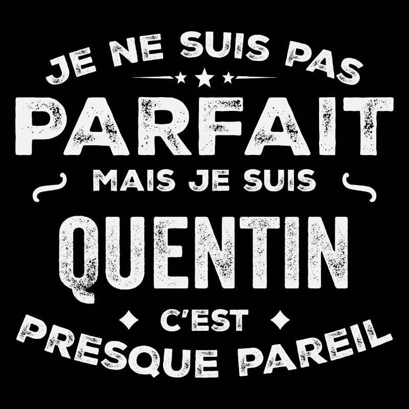 Quentin A first name, a story, a personality