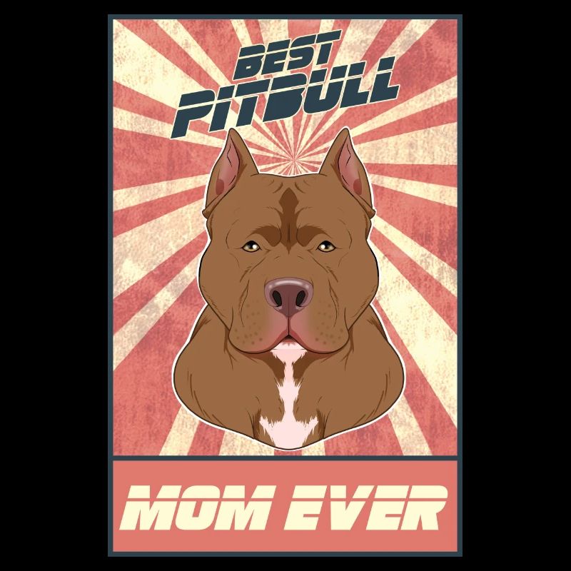Meilleure maman Pitbull Ever I Pitbull Lover