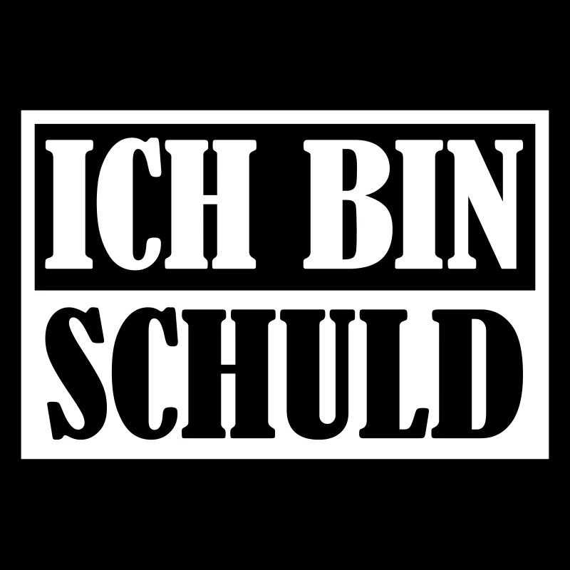 Ich bin Schuld | Farbe änderbar