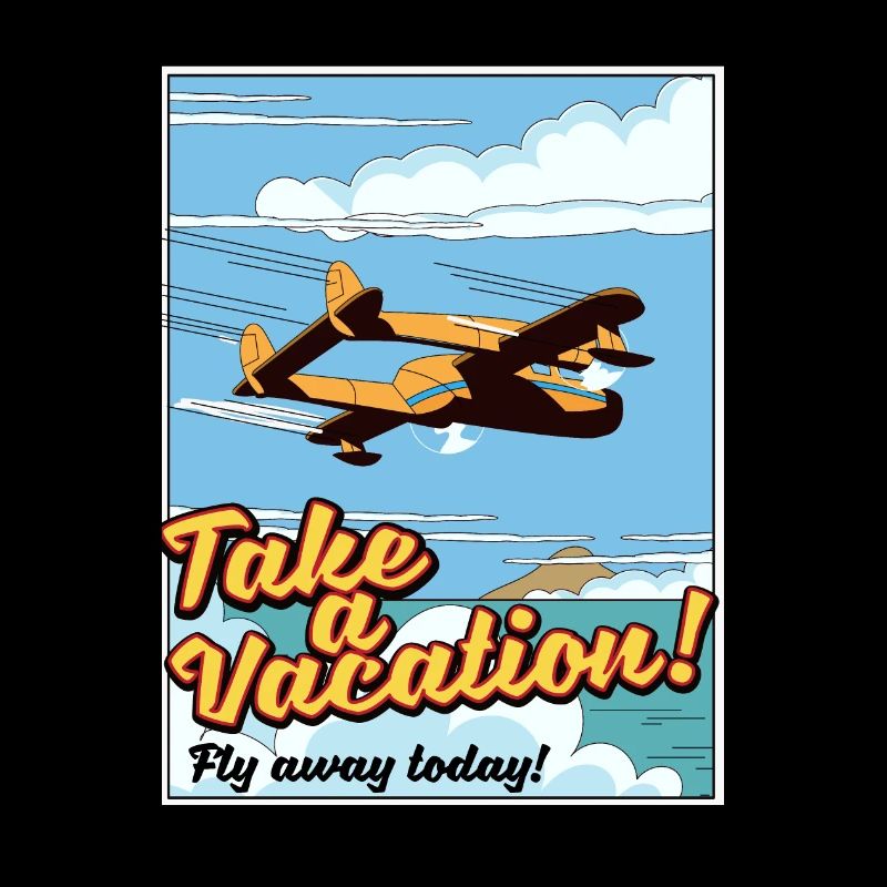 Take a Vacation! Fly away today!