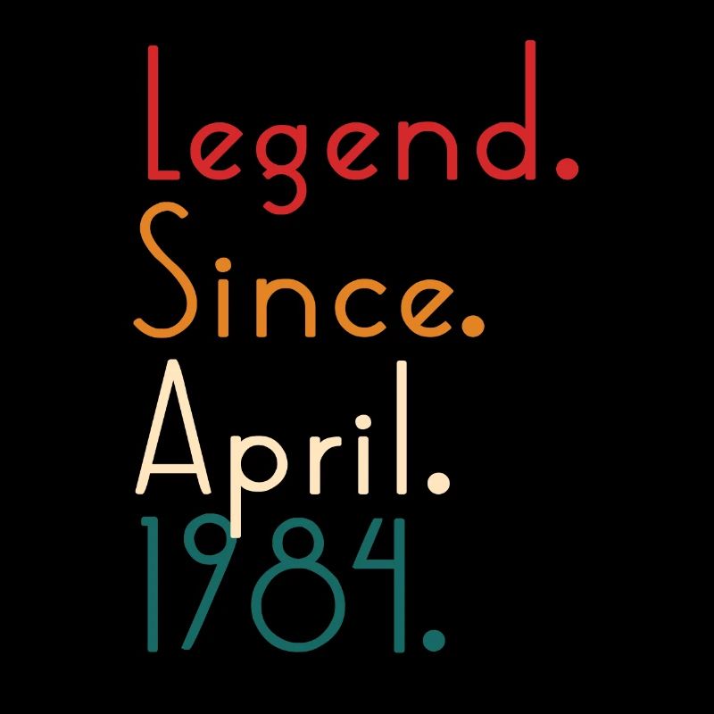 Legend Since April 1984