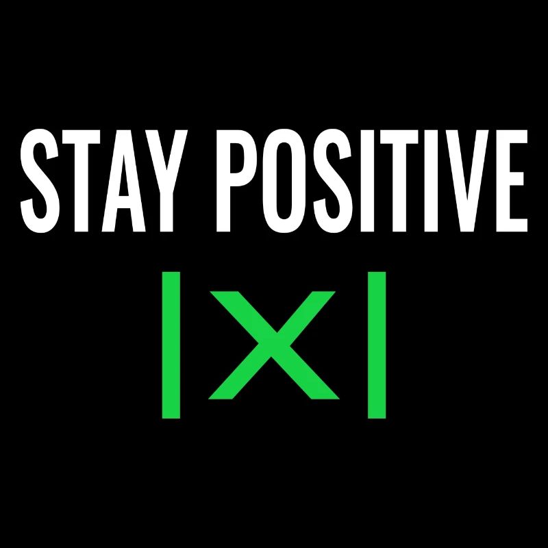 Informatik Informatiker stay positive Mathematiker