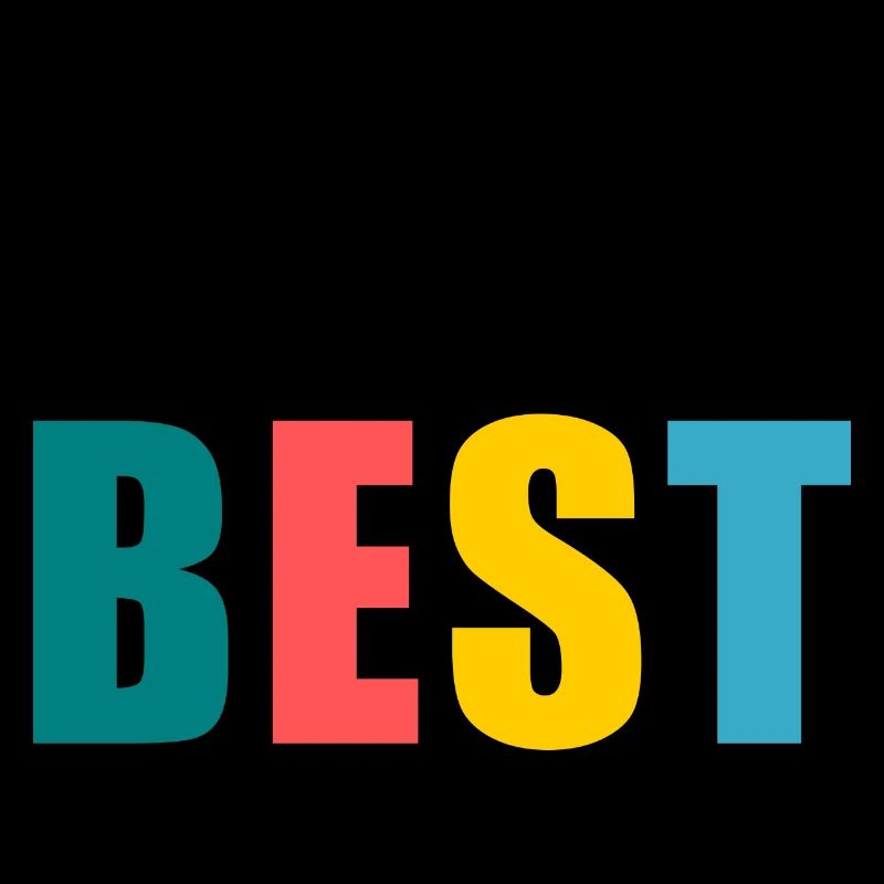 I AM THE BEST. better. humor. message