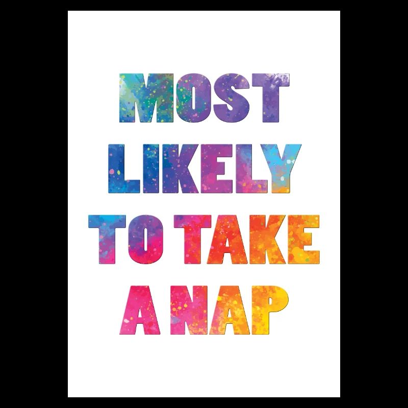 Am wahrscheinlichsten, um ein Nickerchen zu machen