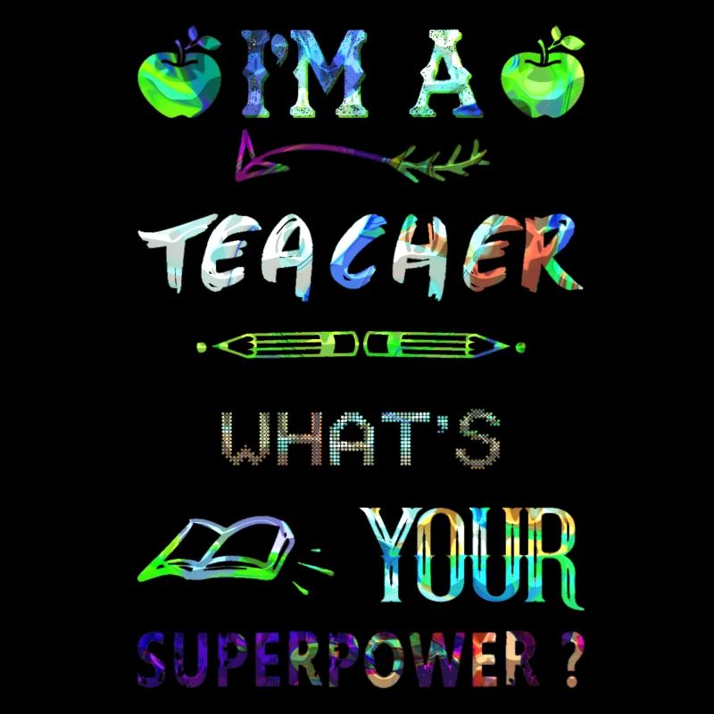 Ich bin Lehrer Superkraft Superkraft