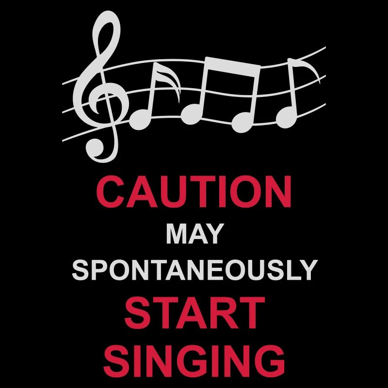 may spontaneously start singing
