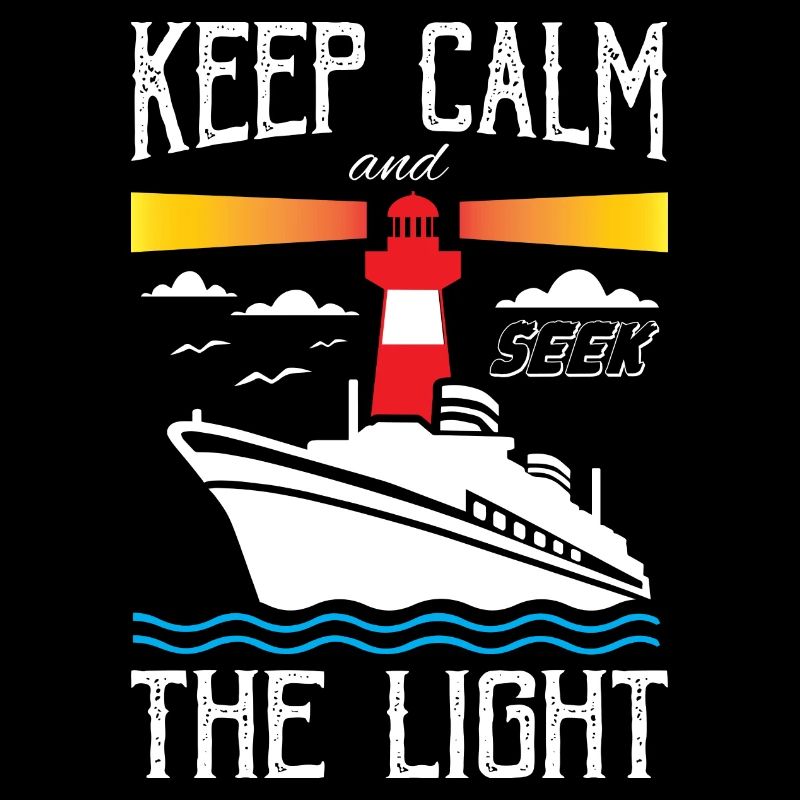Keep Calm and Seek The Light Lighthouse