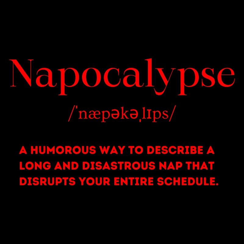 Napocalypse Definition Sleeping Funny