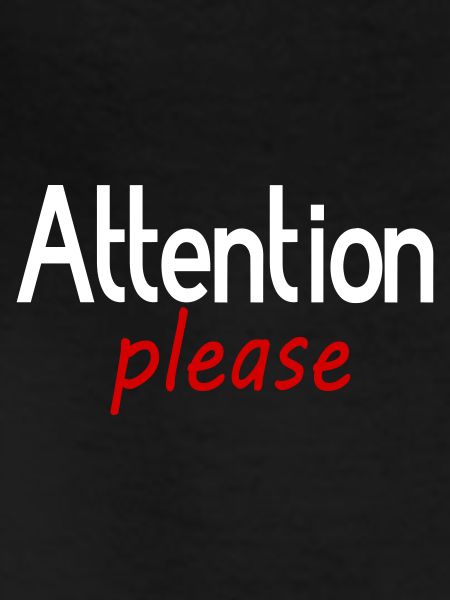 Attention please