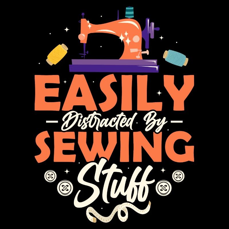 Easily Distracted By Sewing Stuff Sewing Maschine
