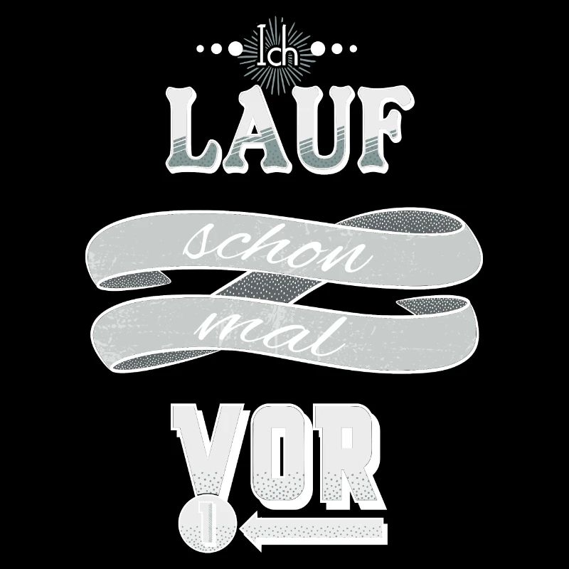 Ich lauf schon mal vor