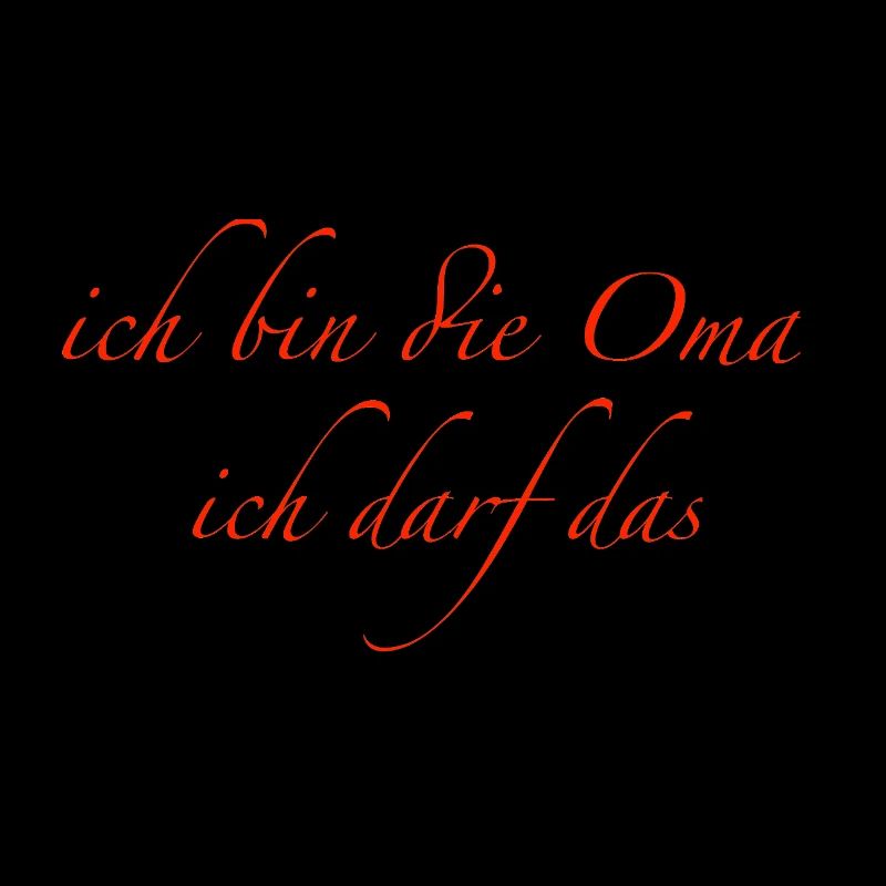 Ich bin die Oma