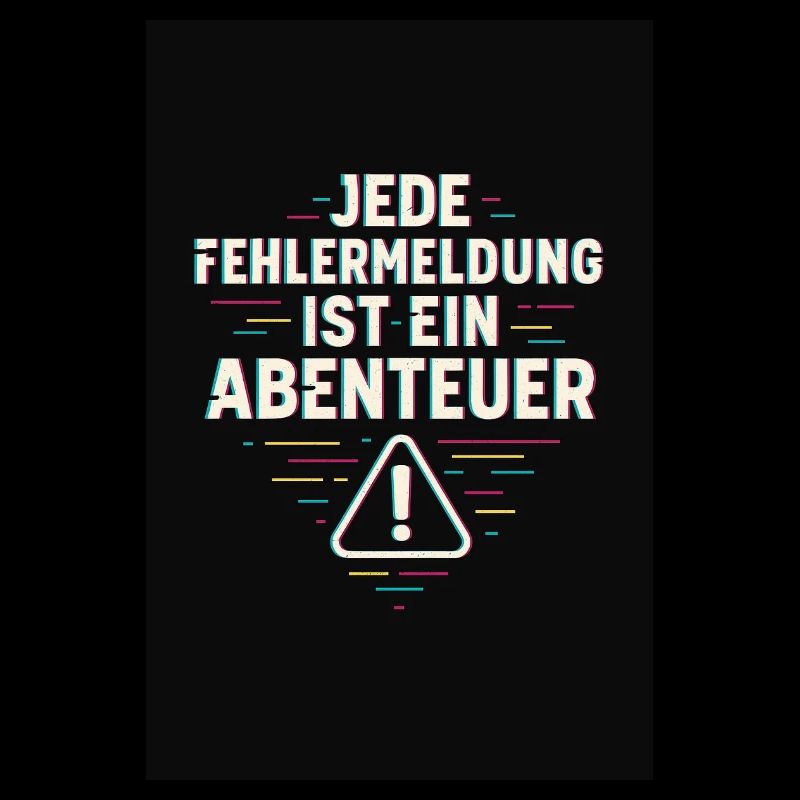 Every error message is an adventure – IT humor