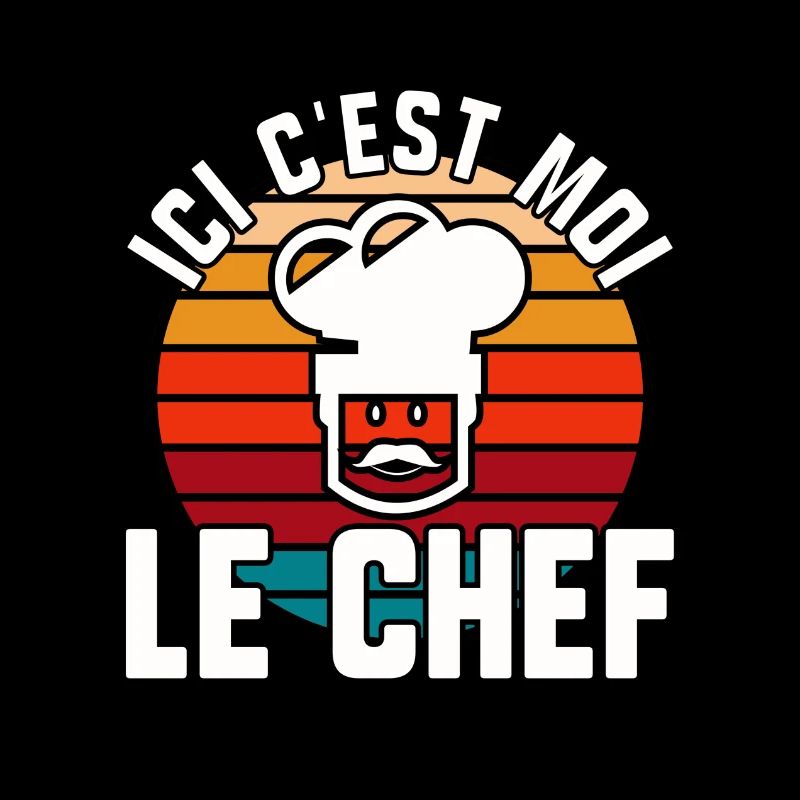 Ici c’est moi le chef