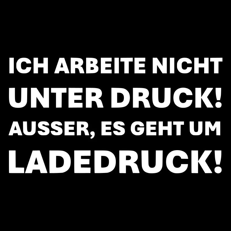 I don't work under pressure